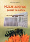 "PSZCZELARSTWO  - POWRÓT DO NATURY" WOŁODYMYR MAŁYCHIN 