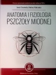 "ANATOMIA I FIZJOLOGIA PSZCZOŁY MIODNEJ" ANETA STRACHECKA, MARTYNA WALEROWICZ