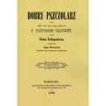 DOBRY PSZCZOLARZ P. PROKOPOWICZ, A. MIECZYŃSKI